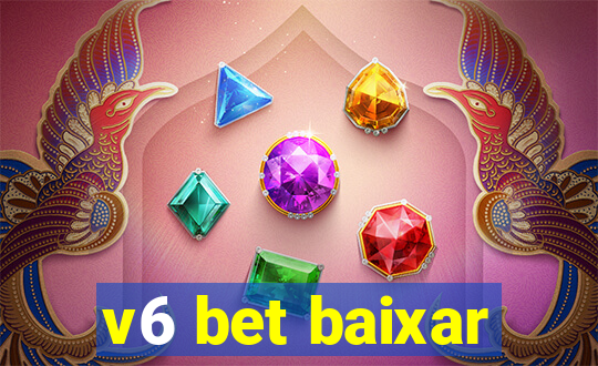 v6 bet baixar